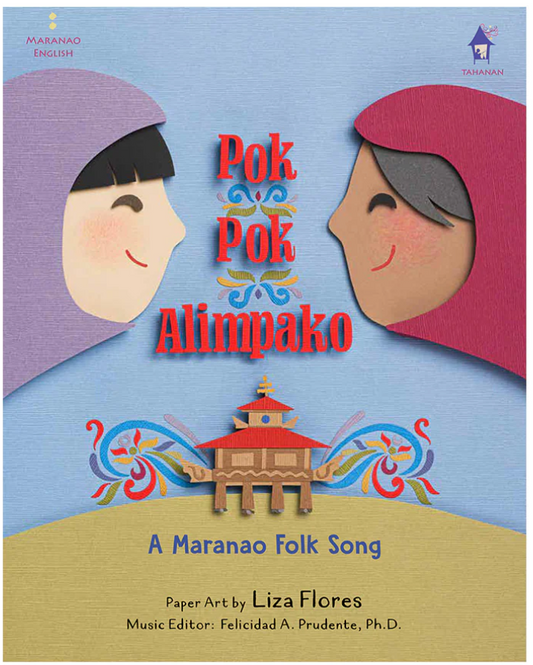 Pok Pok Alimpako (A Maranao Folk Song)