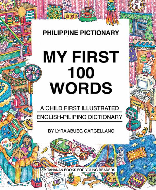 PHILIPPINE PICTIONARY: My First 100 Words